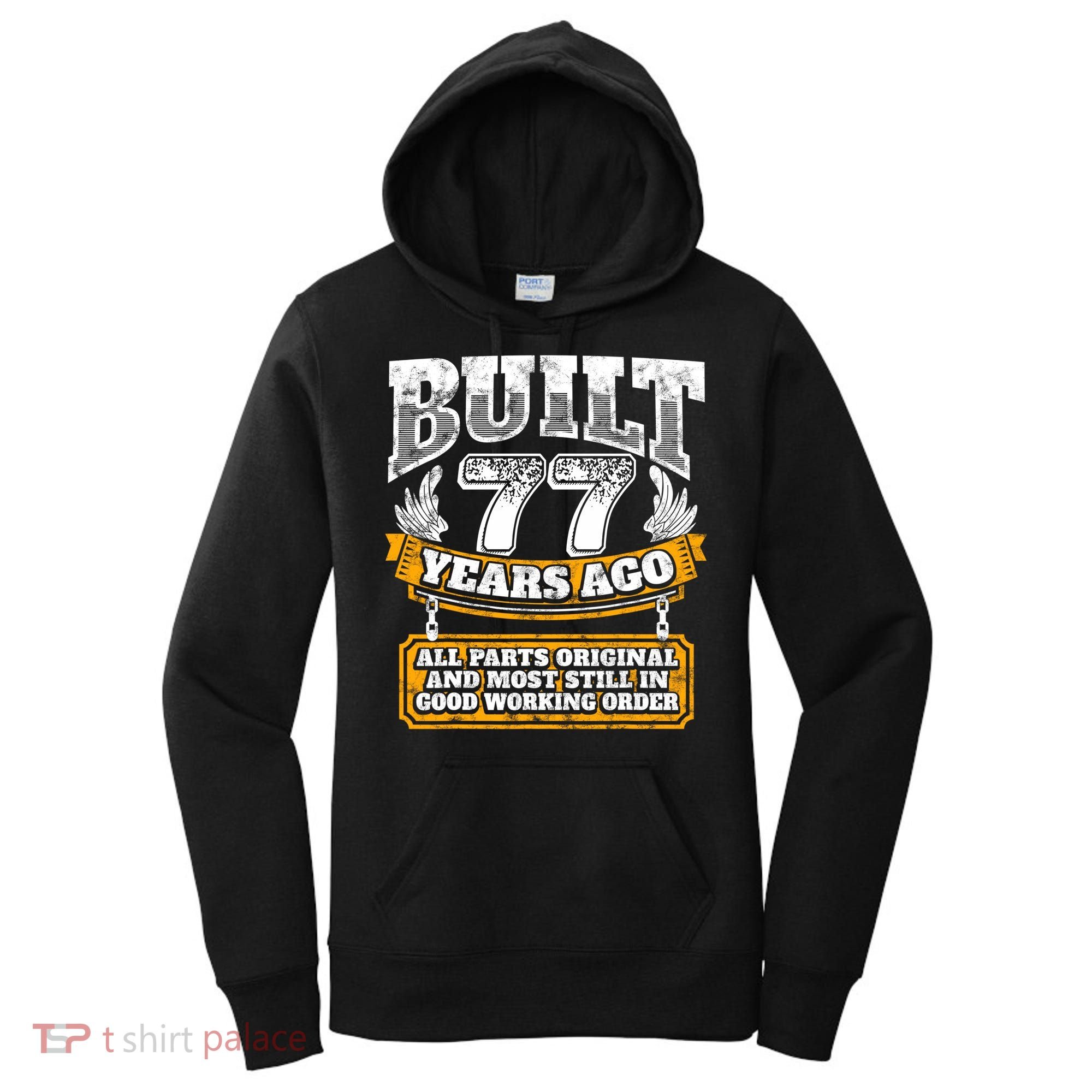 Funny 77th Birthday Gift BDay Gift Saying Age 77 Year Joke Women's Hoodie