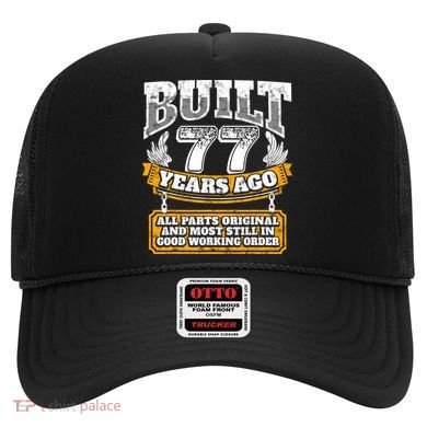 Funny 77th Birthday Gift BDay Gift Saying Age 77 Year Joke Hat