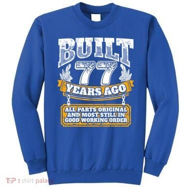 Funny 77th Birthday Gift BDay Gift Saying Age 77 Year Joke Sweatshirt