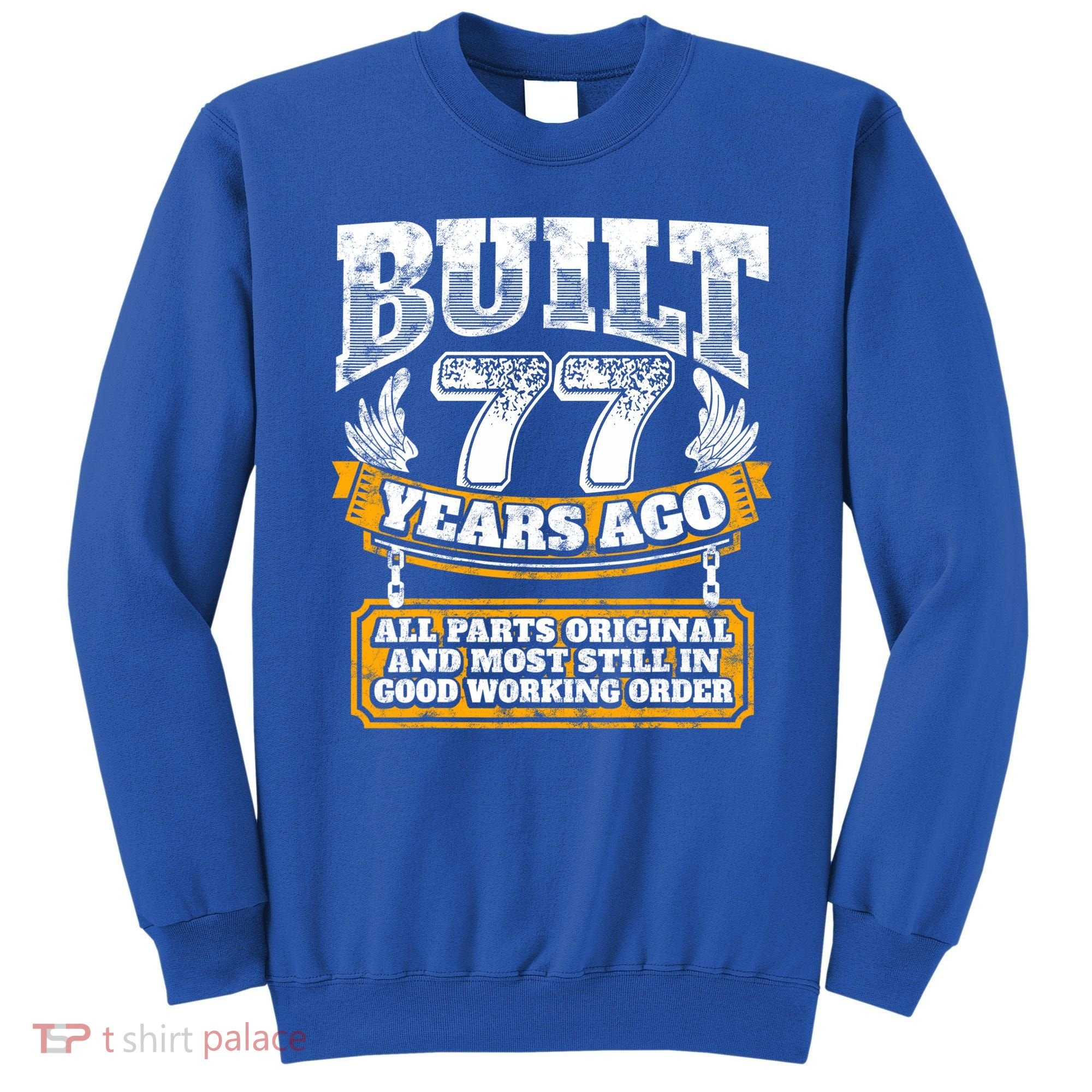 Funny 77th Birthday Gift BDay Gift Saying Age 77 Year Joke Sweatshirt