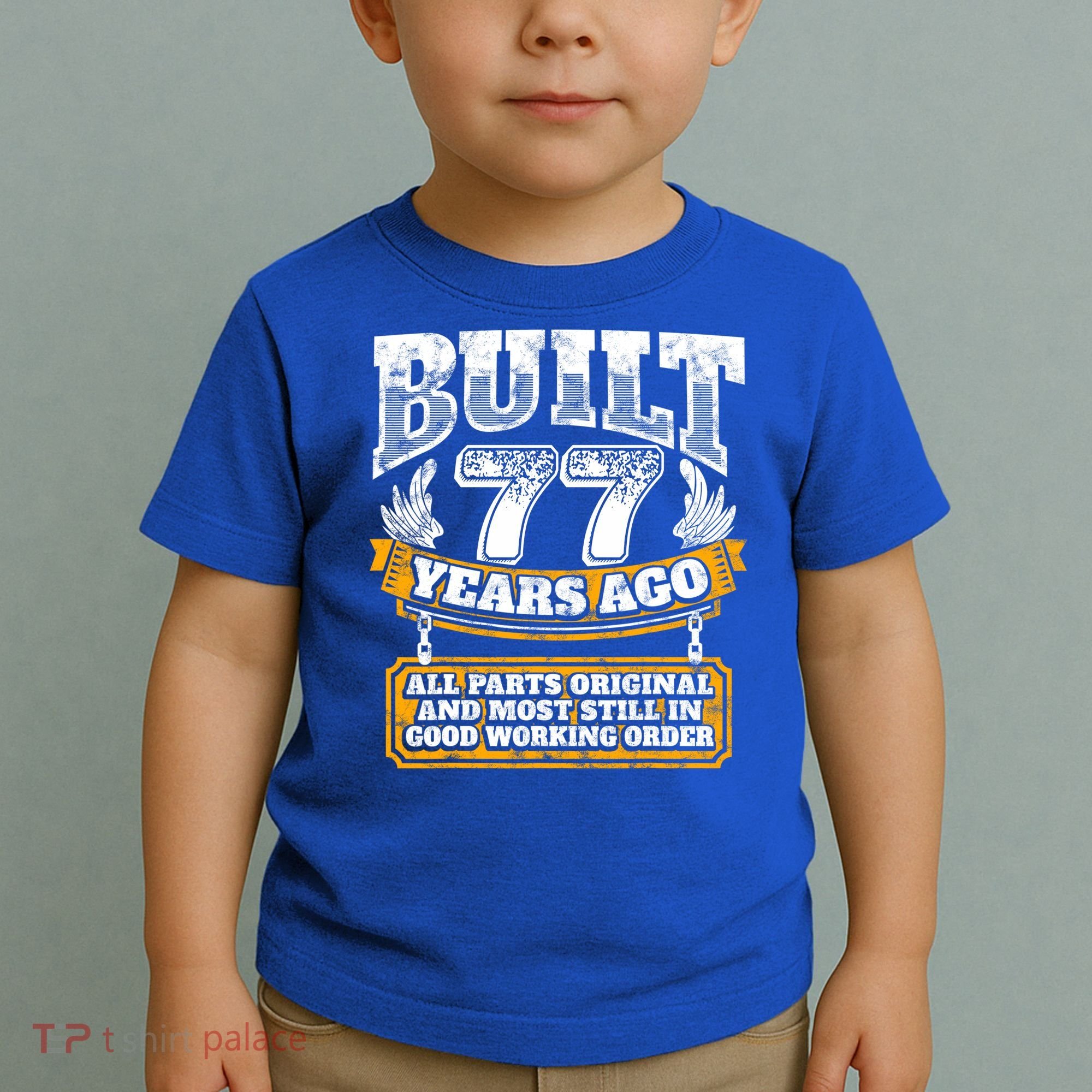 Funny 77th Birthday Gift BDay Gift Saying Age 77 Year Joke Toddler T-Shirt