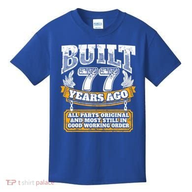 Funny 77th Birthday Gift BDay Gift Saying Age 77 Year Joke Kids T-Shirt
