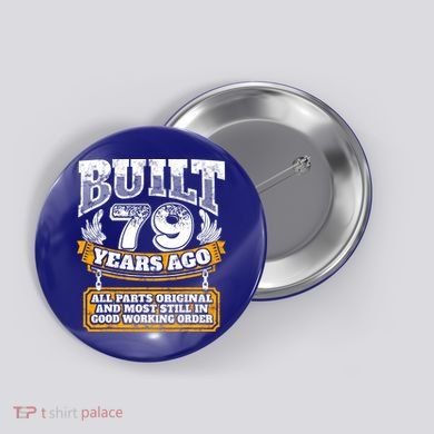 Funny 79th Birthday Gift BDay Gift Saying Age 79 Year Joke Button