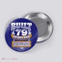 Funny 79th Birthday Gift BDay Gift Saying Age 79 Year Joke Button thumb 0
