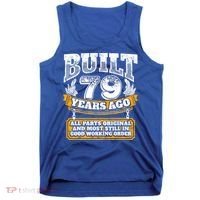Funny 79th Birthday Gift BDay Gift Saying Age 79 Year Joke Tank Top thumb 0