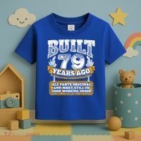 Funny 79th Birthday Gift BDay Gift Saying Age 79 Year Joke Toddler T-Shirt thumb 3