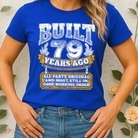 Funny 79th Birthday Gift BDay Gift Saying Age 79 Year Joke Women's T-Shirt thumb 2
