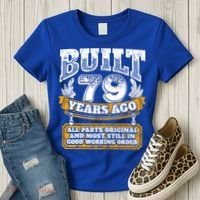 Funny 79th Birthday Gift BDay Gift Saying Age 79 Year Joke Women's T-Shirt thumb 3