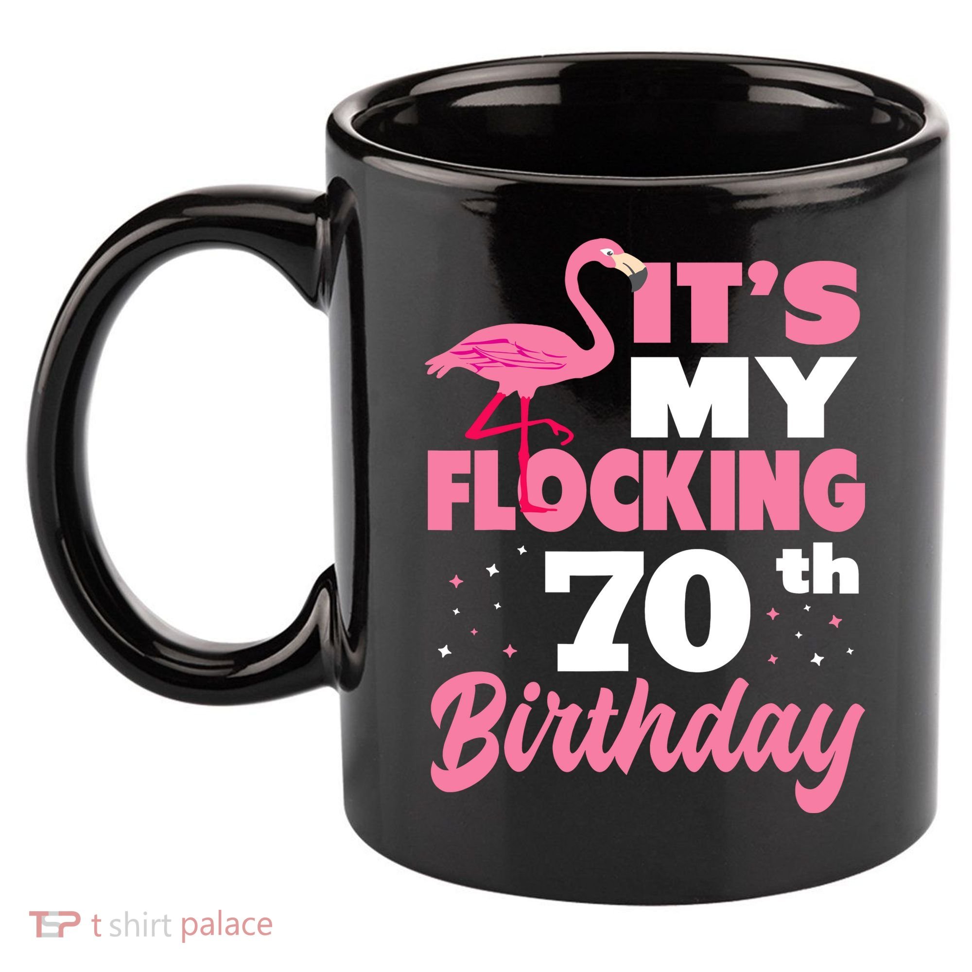 Flocking 70th Birthday Party Flamingo 11oz C Handle Ceramic Mug