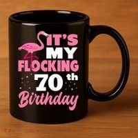 Flocking 70th Birthday Party Flamingo 11oz C Handle Ceramic Mug thumb 3