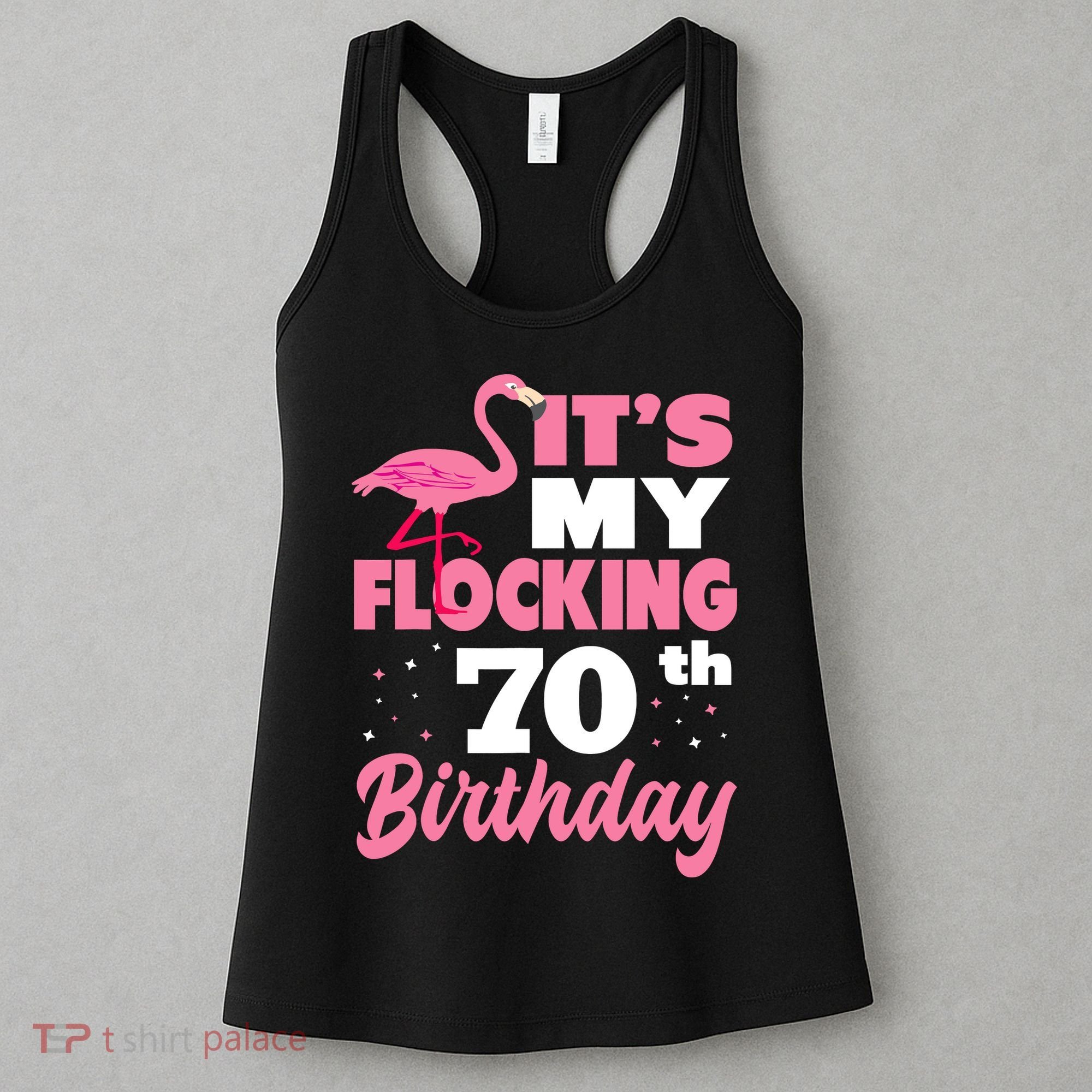 Flocking 70th Birthday Party Flamingo Women's Tank Top