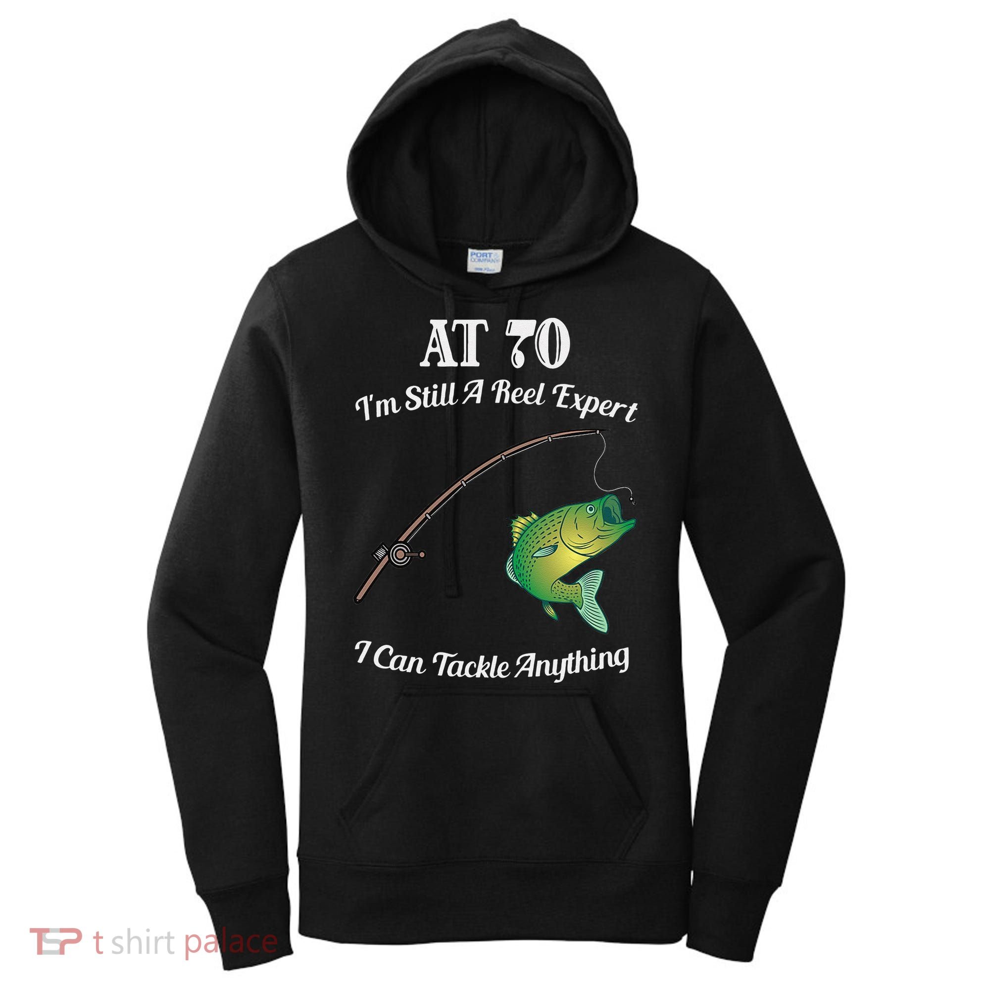 Funny 70th Birthday Gift 70YearOld Fisherman Fishing Women's Hoodie