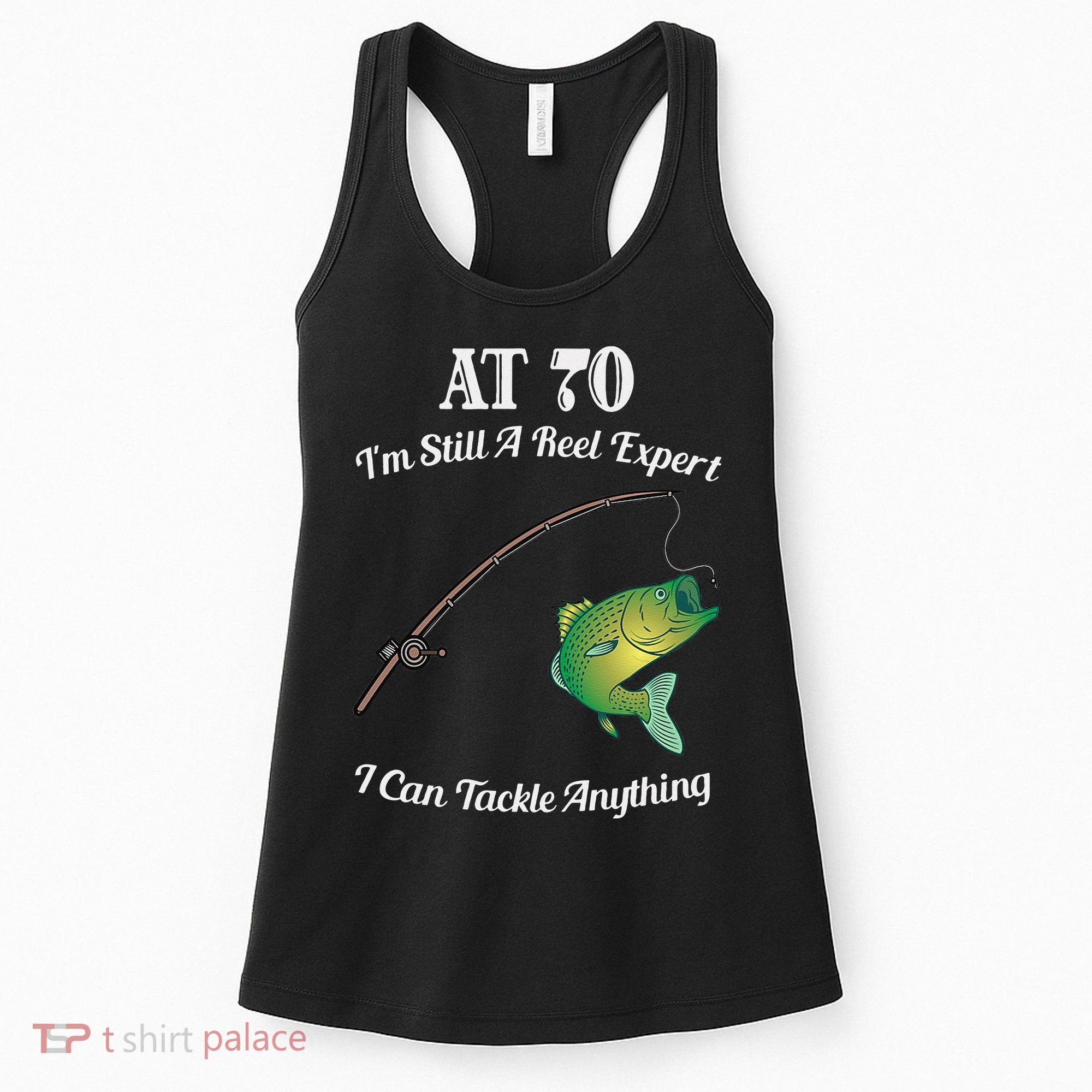 Funny 70th Birthday Gift 70YearOld Fisherman Fishing Women's Tank Top