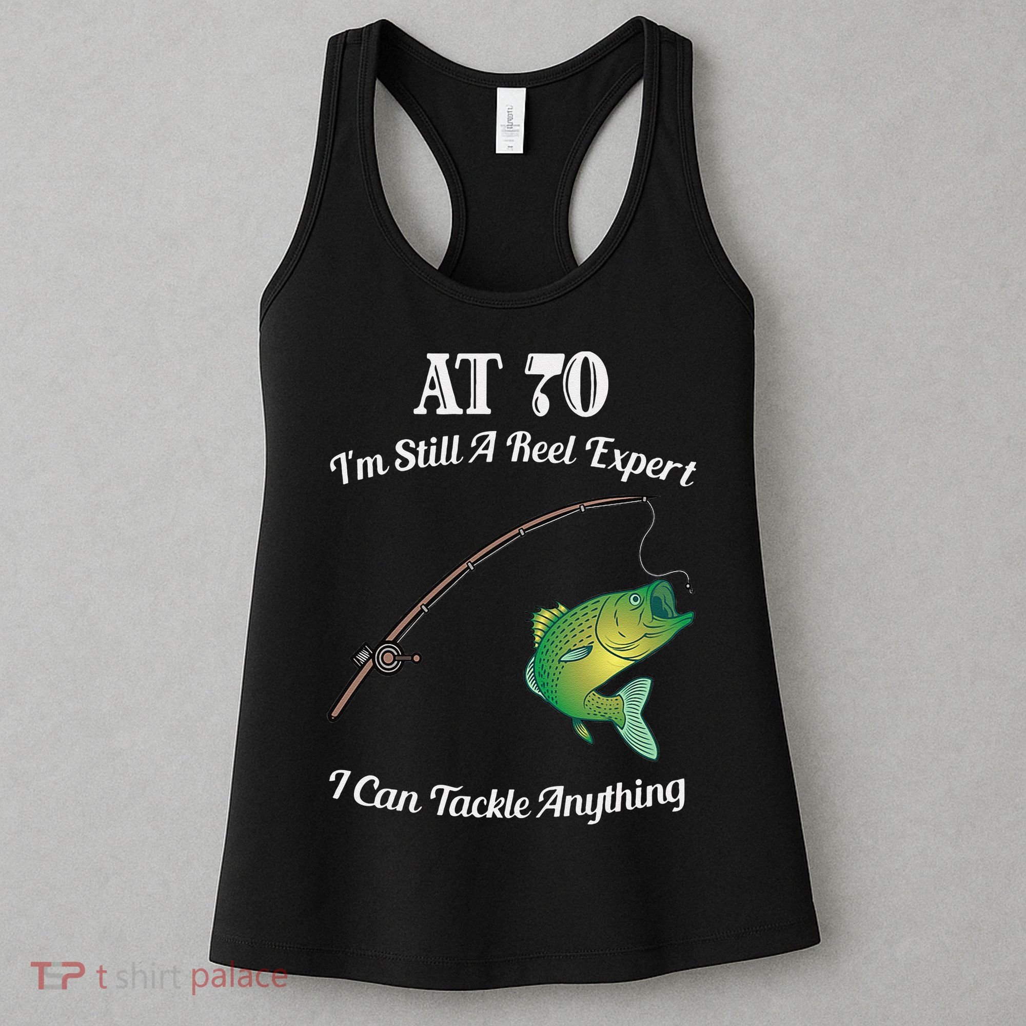 Funny 70th Birthday Gift 70YearOld Fisherman Fishing Women's Tank Top