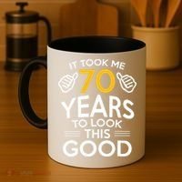 Funny 70th Birthday Gift, Took Me 70 Years 70 Year Old Coffee Mug thumb 4