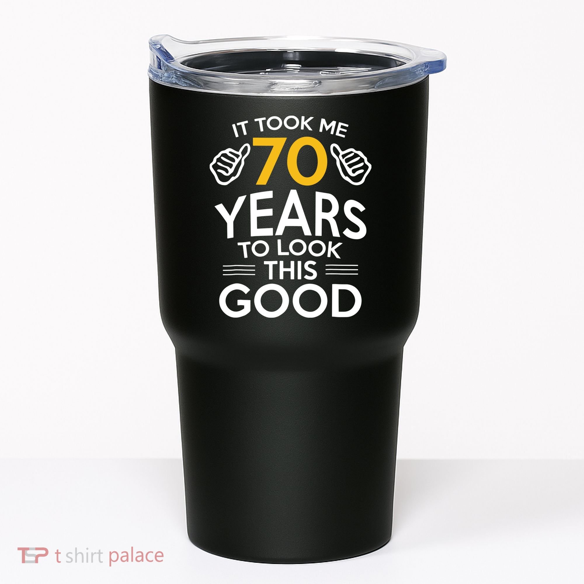Funny 70th Birthday Gift, Took Me 70 Years 70 Year Old Tumbler