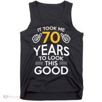 Funny 70th Birthday Gift, Took Me 70 Years 70 Year Old Tank Top thumb 0
