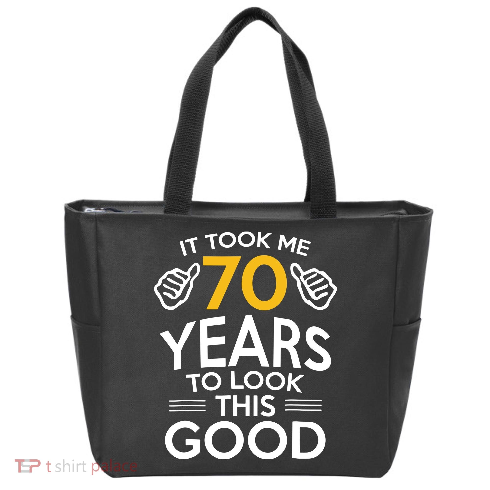 Funny 70th Birthday Gift, Took Me 70 Years 70 Year Old Tote Bag