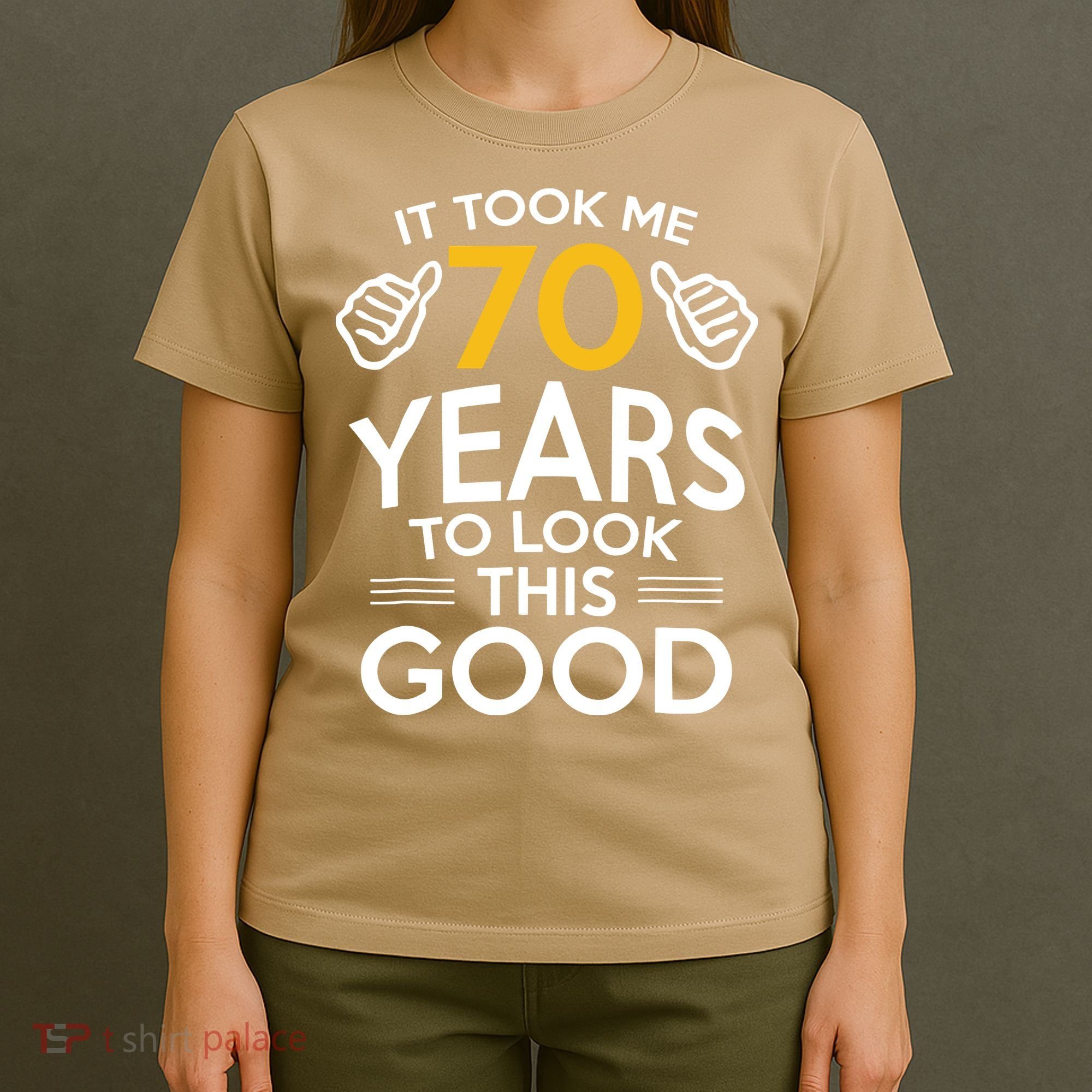 Funny 70th Birthday Gift, Took Me 70 Years 70 Year Old T-Shirt