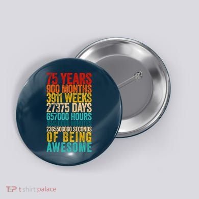Funny 75th Birthday Old Meter Funny 75 Year Old Gifts Button