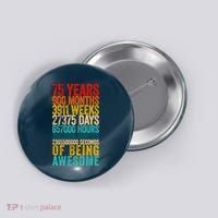 Funny 75th Birthday Old Meter Funny 75 Year Old Gifts Button thumb 0