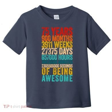 Funny 75th Birthday Old Meter Funny 75 Year Old Gifts Toddler T-Shirt