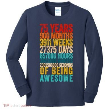 Funny 75th Birthday Old Meter Funny 75 Year Old Gifts Kids Long Sleeve Shirt