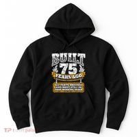 Funny 75th Birthday Present Shirt B-Day Gift Saying Age 75 Year Joke Hoodie thumb 0