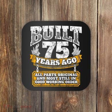 Funny 75th Birthday Present Shirt B-Day Gift Saying Age 75 Year Joke Coaster