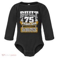 Funny 75th Birthday Present Shirt B-Day Gift Saying Age 75 Year Joke Baby Long Sleeve Bodysuit thumb 0