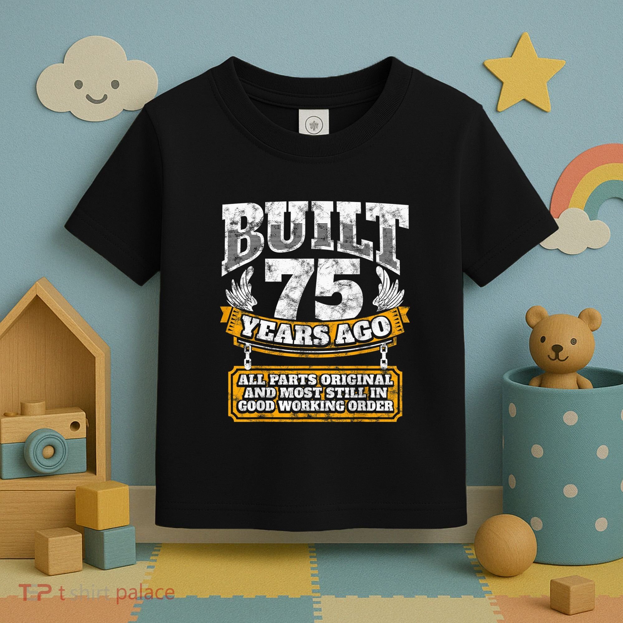 Funny 75th Birthday Present Shirt B-Day Gift Saying Age 75 Year Joke Toddler T-Shirt