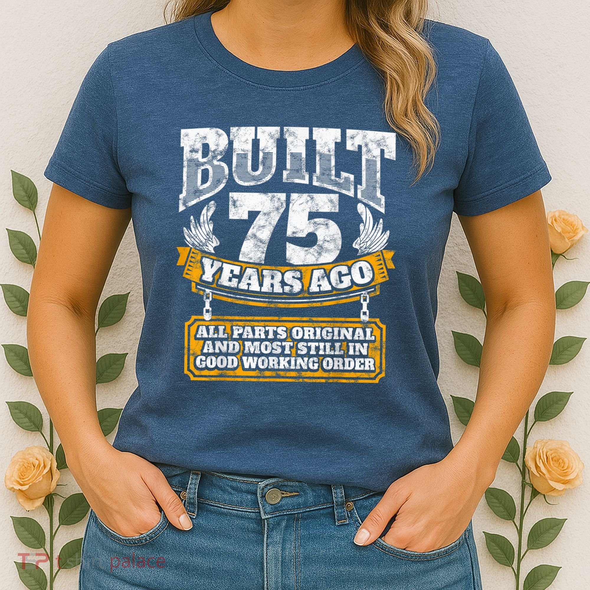 Funny 75th Birthday Present Shirt B-Day Gift Saying Age 75 Year Joke Women's T-Shirt