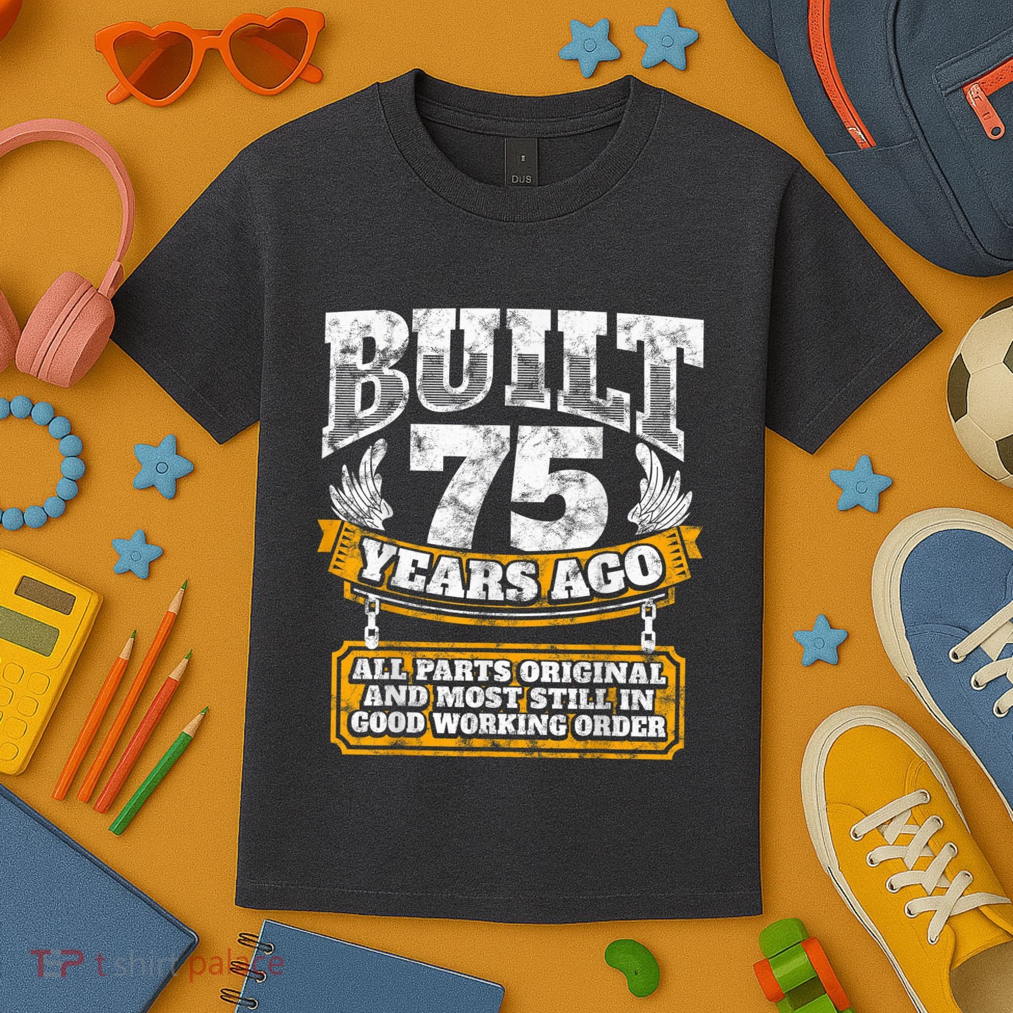 Funny 75th Birthday Present Shirt B-Day Gift Saying Age 75 Year Joke Kids T-Shirt