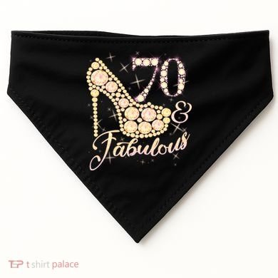 Fabulous & 70 Sparkly Heel 70th Birthday USA-Made Doggie Bandana