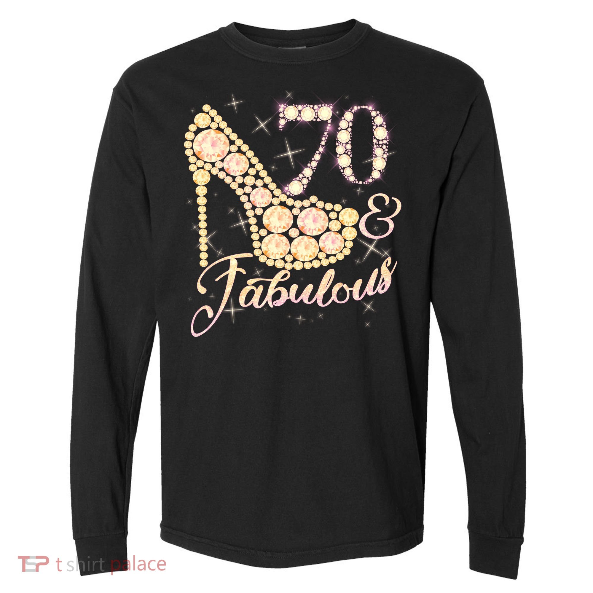 Fabulous & 70 Sparkly Heel 70th Birthday Comfort Colors Heavyweight Long Sleeve T-Shirt