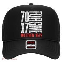 Forgive 70 X 7 Times Seventy Times Seven Jesus Matthew 1822 Hat thumb 0