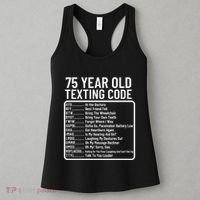 Funny 75 Year Old Texting Code Birthday Women's Tank Top thumb 3