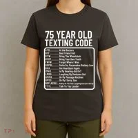 Funny 75 Year Old Texting Code Birthday T-Shirt thumb 4