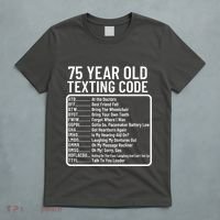 Funny 75 Year Old Texting Code Birthday T-Shirt thumb 5