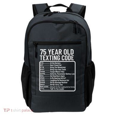 Funny 75 Year Old Texting Code Birthday Backpack