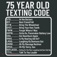 Funny 75 Year Old Texting Code Birthday Button thumb 1