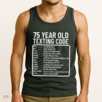 Funny 75 Year Old Texting Code Birthday Tank Top thumb 3