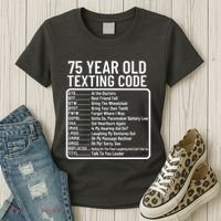 Funny 75 Year Old Texting Code Birthday Women's T-Shirt thumb 3