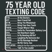 Funny 75 Year Old Texting Code Birthday Kids Long Sleeve Shirt thumb 2