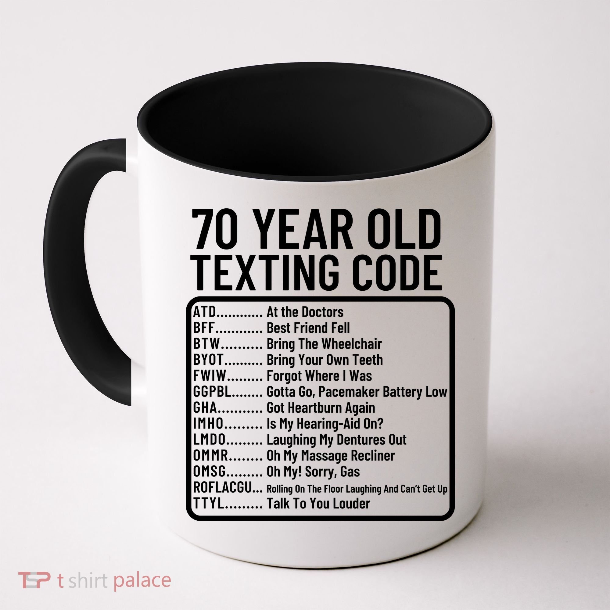Funny 70 Year Old Texting Code Birthday Coffee Mug