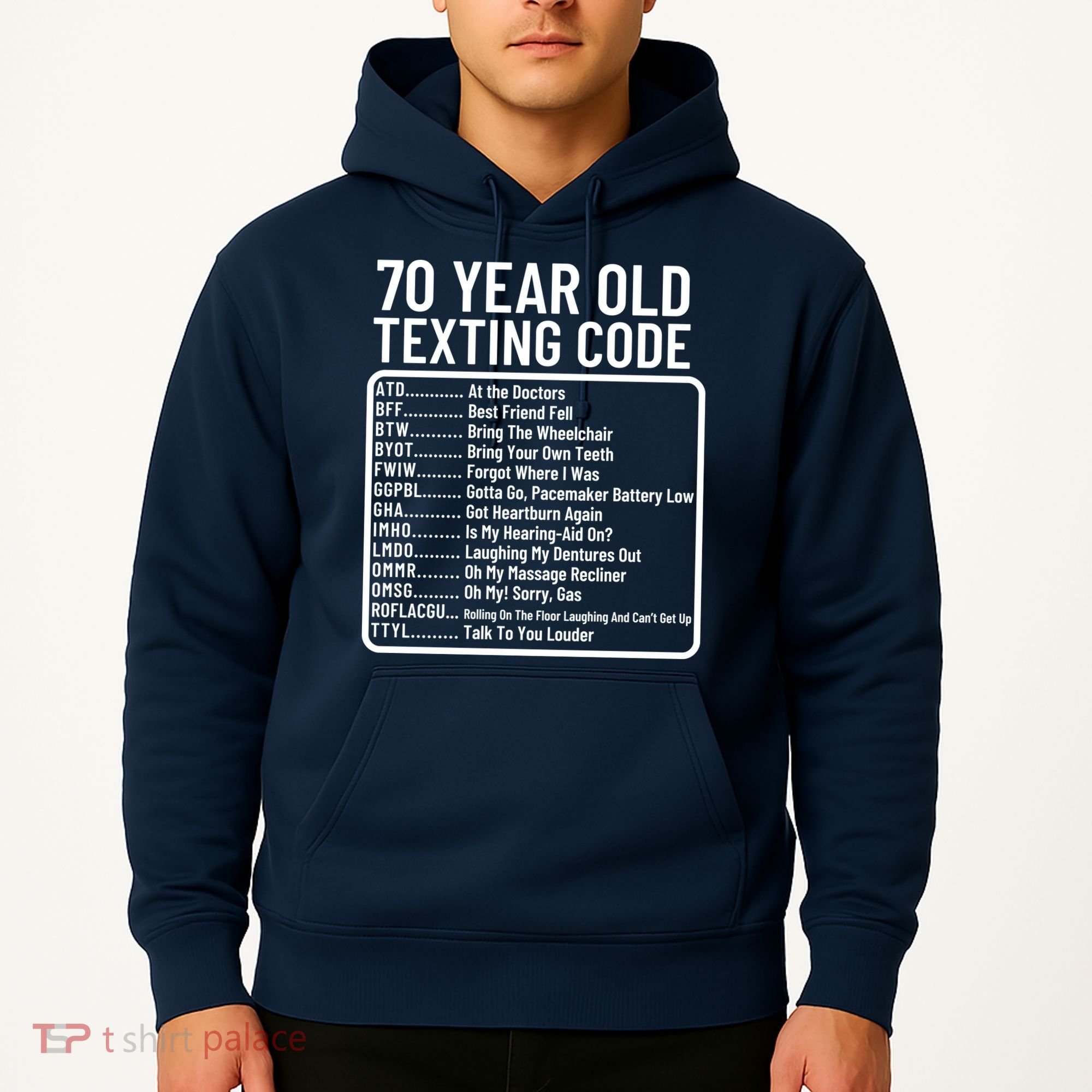 Funny 70 Year Old Texting Code Birthday Hoodie