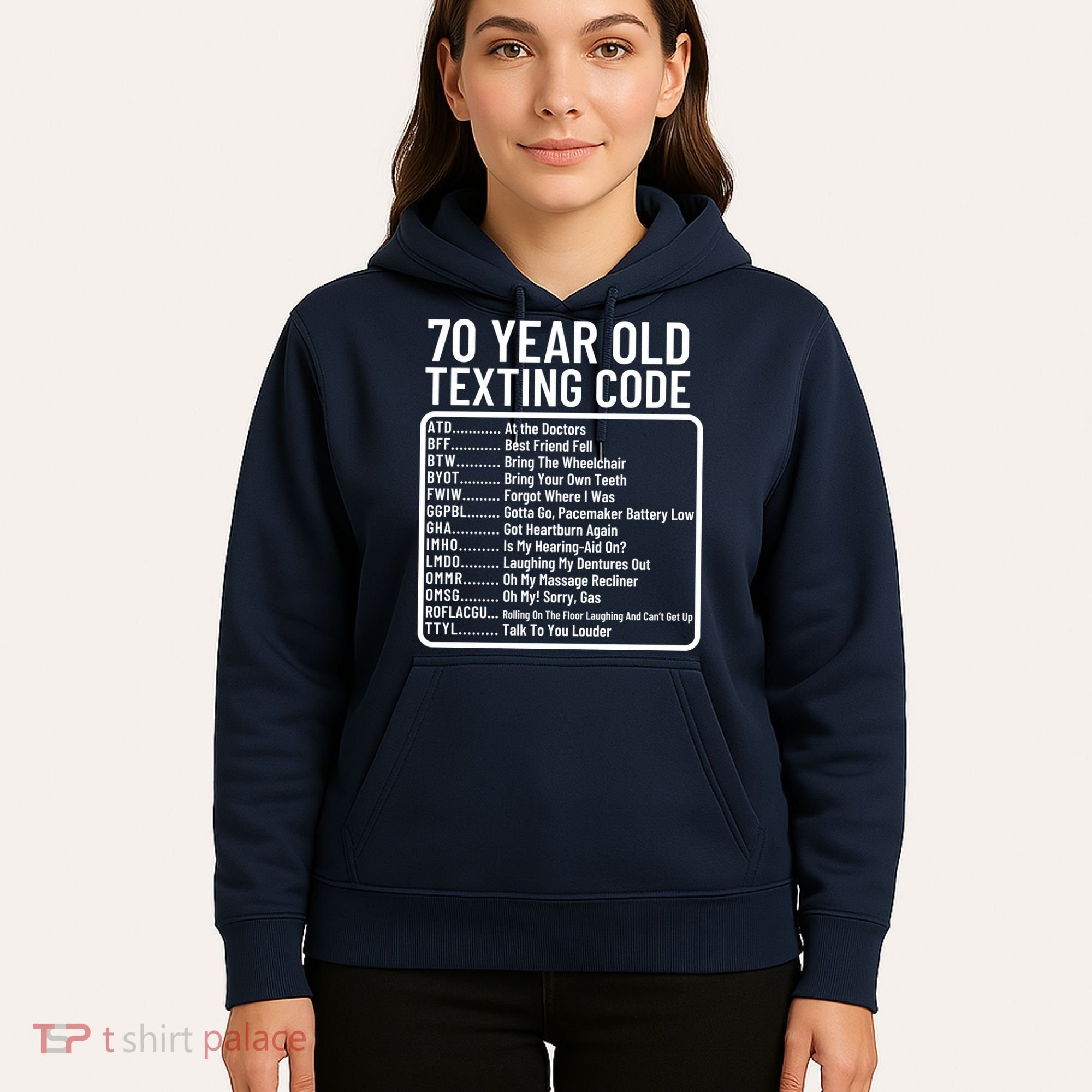 Funny 70 Year Old Texting Code Birthday Hoodie