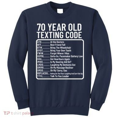 Funny 70 Year Old Texting Code Birthday Sweatshirt