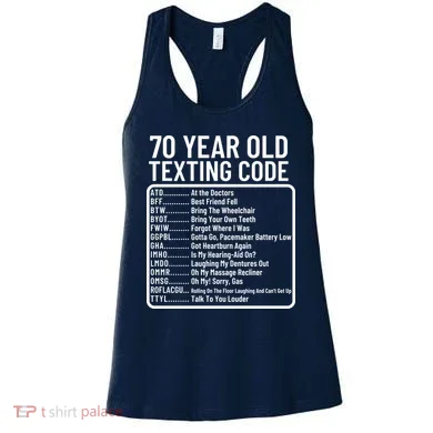 Funny 70 Year Old Texting Code Birthday Women's Tank Top