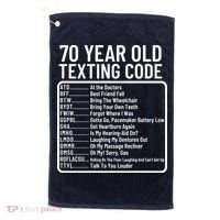 Funny 70 Year Old Texting Code Birthday Golf Towel thumb 0